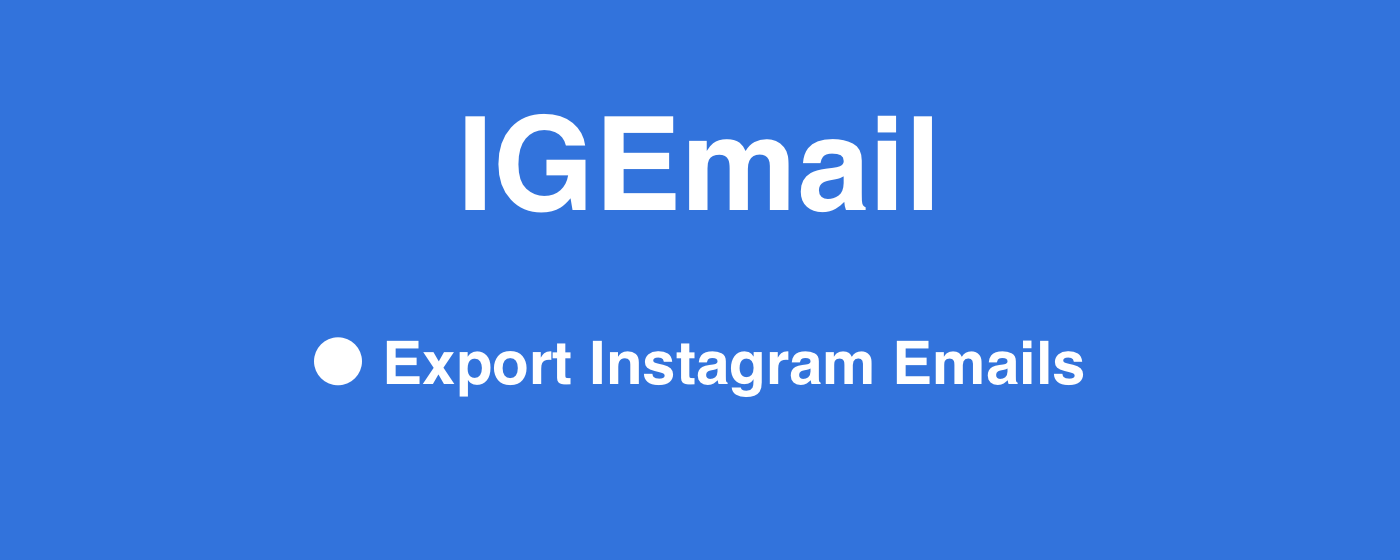 IGEmail - Instagram Email Extractor & Scraper marquee promo image