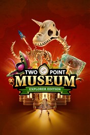 Two Point Museum: Explorer Edition