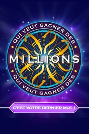 Qui Veut Gagner Des Millions ? - C’est votre dernier mot ? DLC