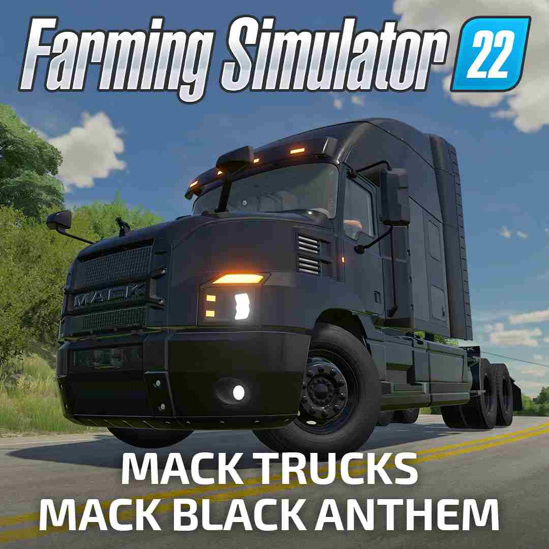 FS22: Mack Trucks - Black Anthem (PC)