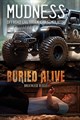 Mudness Offroad & Buried Alive