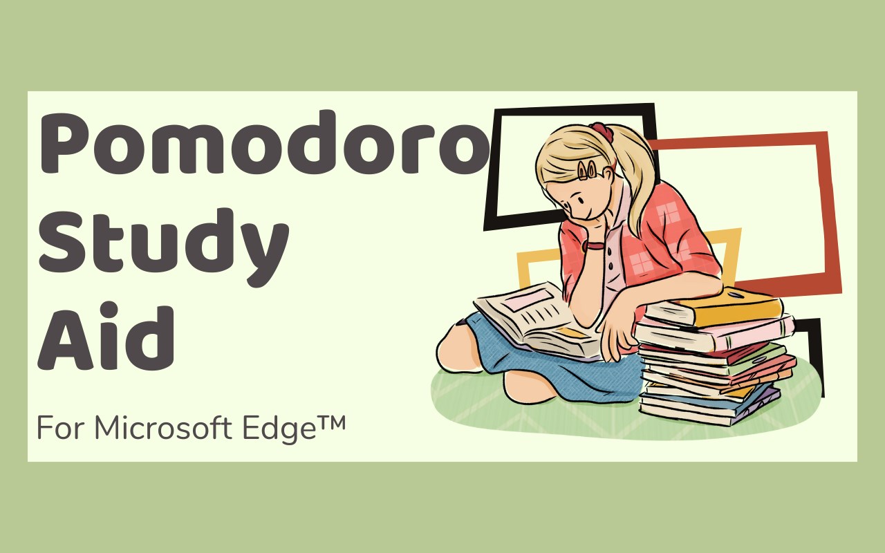 Pomodoro Study Assistant for Microsoft Edge™