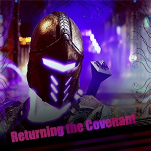 Returning the Covenant Demo