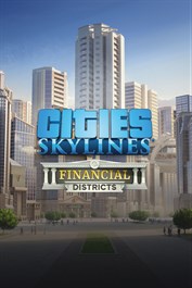 Cities: Skylines - Financial Districts