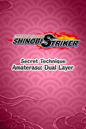 NARUTO TO BORUTO: SHINOBI STRIKER Secret Technique Amaterasu: Dual Layer