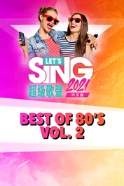 Let's Sing 2021 - Best of 80's Vol. 2 Song Pack