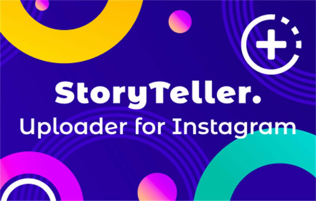 Upload to Instagram. StoryTeller