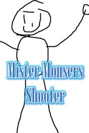 Mister Monser's Shooter