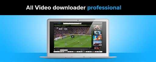 All Video Downloader professional marquee promo image