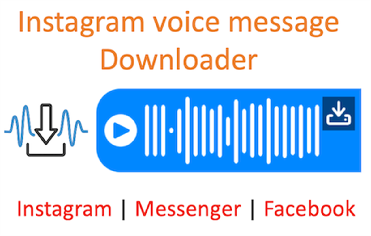 Download audio message Messenger/Instagram/Facebook Plus