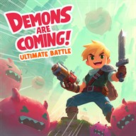 Demons Are Coming! - Ultimate Battle