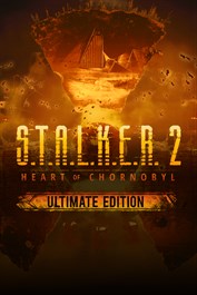 S.T.A.L.K.E.R. 2: Heart of Chornobyl Ultimate Edition