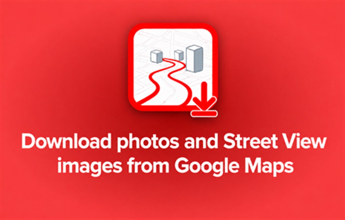 Google Maps Image Downloader