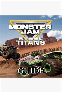 Monster Jam Steel Titans Game Video Guide