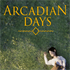 Arcadian Days