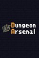Dungeon Arsenal