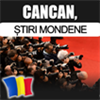 Cancan, Stiri Mondene