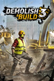 Demolish & Build 3