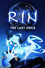 RIN: The Last Child