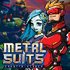 METAL SUITS: Contre-Attaque
