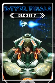 R-Type Final 2 PC: DLC Set 7