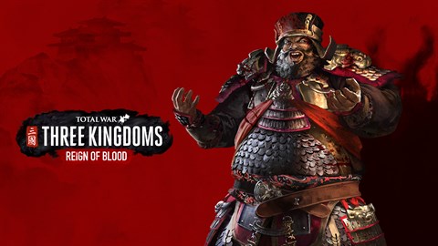 Total War: THREE KINGDOMS - Reign Of Blood