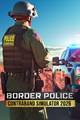 Border Police: Contraband Simulator 2026