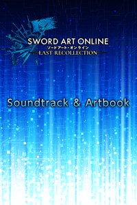 SWORD ART ONLINE Last Recollection - Soundtrack & Artbook