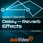 Delay and Reverb Effects