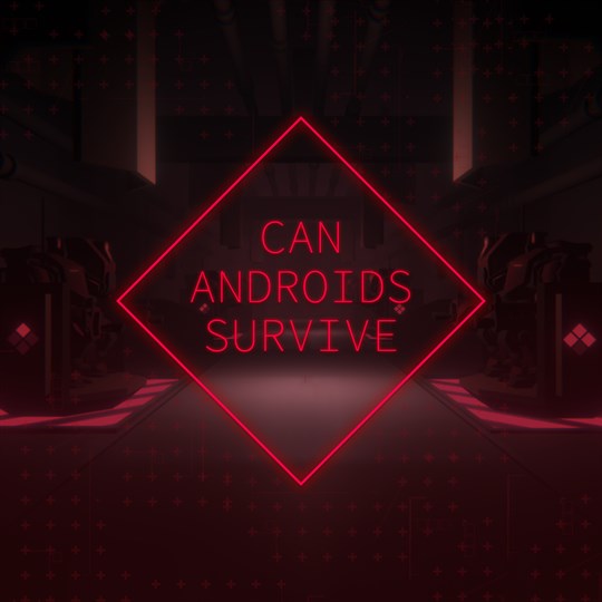 CAN ANDROIDS SURVIVE for xbox
