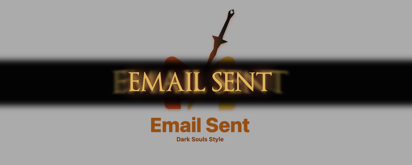 Email Sent - Dark Souls Notification