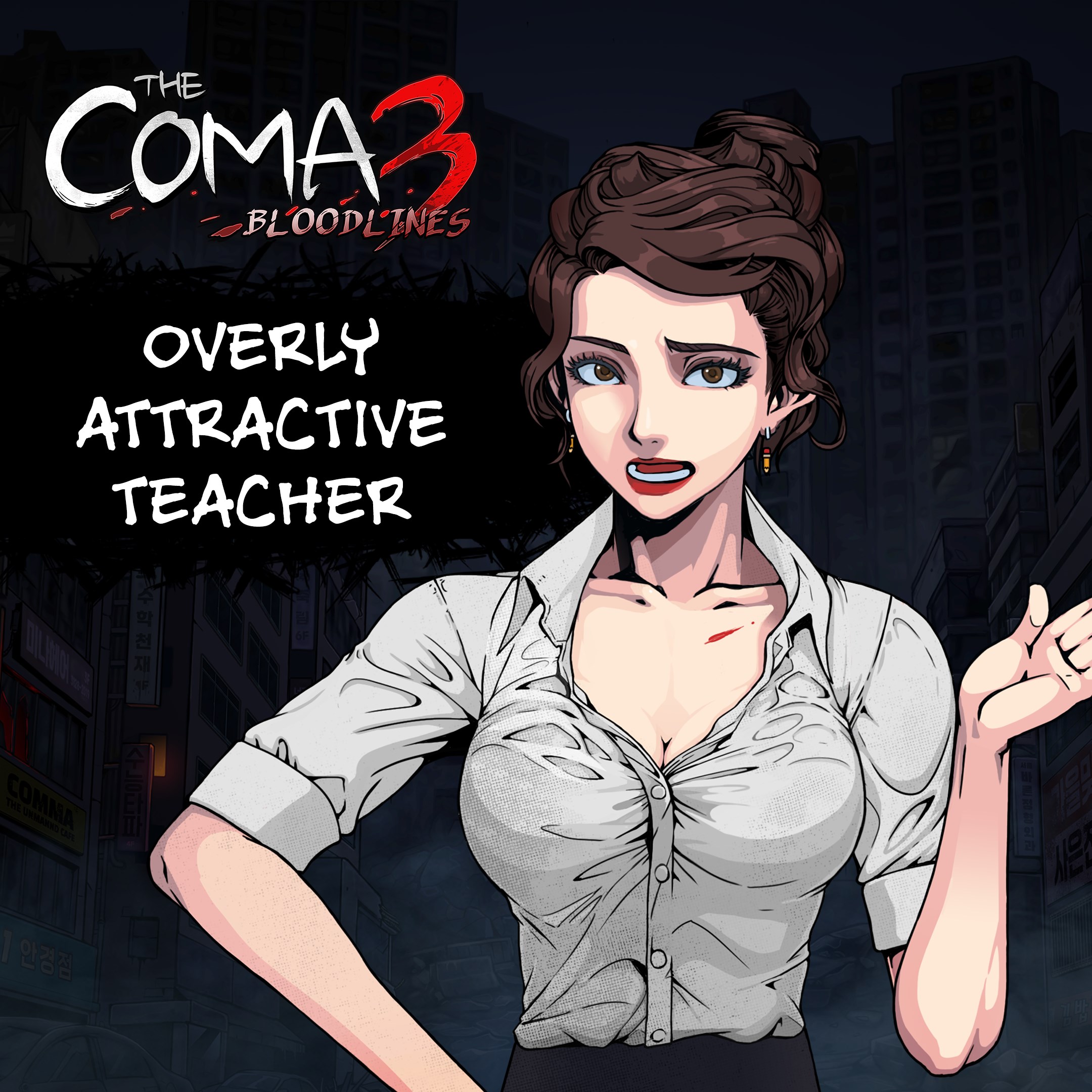 The Coma 3: Bloodlines - Overly Attractive Teacher Skin