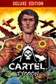 Cartel Tycoon - Deluxe Edition