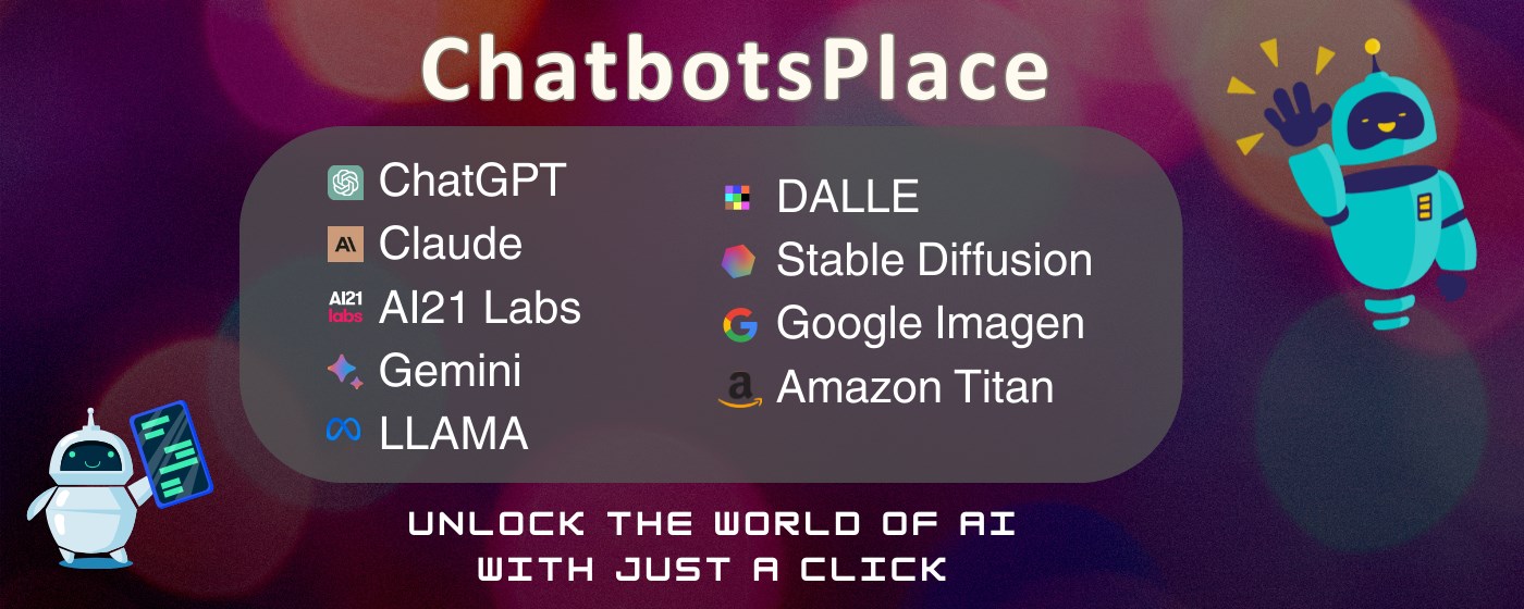 One click access to ChatGPT 4o, Claude 3.5, Gemini 1.5 | ChatbotsPlace marquee promo image