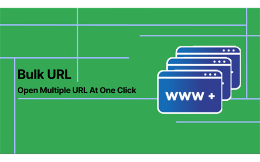 Bulk URL - Open Multiple URLs Instantly