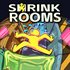 Shrink Rooms