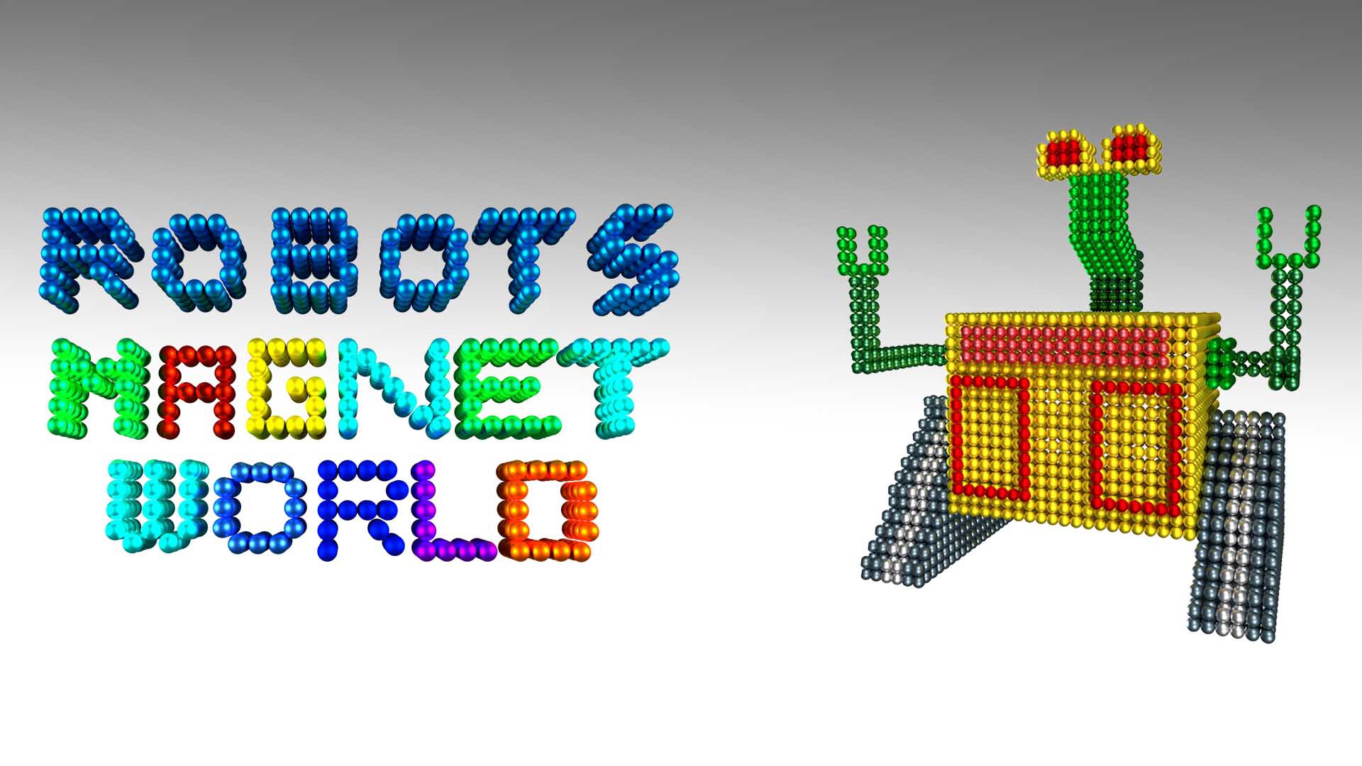 Get Robots Magnet World 3d Build By Magnetic Balls Microsoft Store Yo Ng