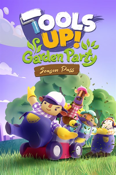 Tools Up! Garden Party – Season Pass