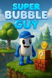Super Bubble Guy