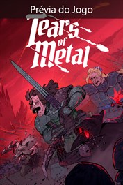 Tears of Metal (Prévia do Jogo)