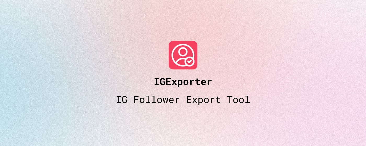 IGExporter - IG Follower Export Tool marquee promo image
